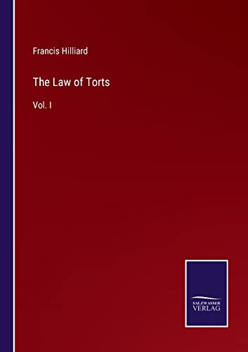 The Law of Torts: Vol. I