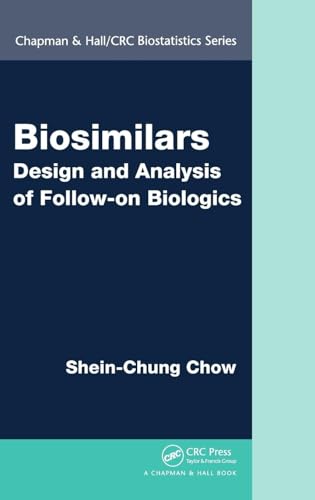 Biosimilars (Chapman & Hall/CRC Biostatistics)