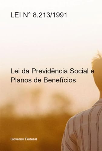 Lei N° 8.213/1991 (Portuguese Edition)