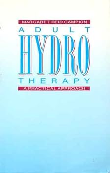 Hardcover Adult Hydrotherapy: A Practical Approach Book