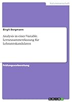 Analysis in einer Variable. Lernzusammenfassung f�r Lehramtskandidaten 366800594X Book Cover