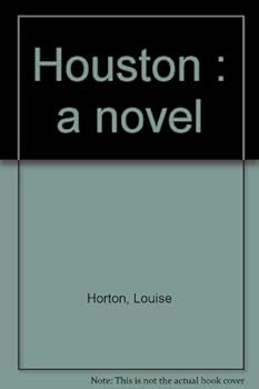 Houston : a novel