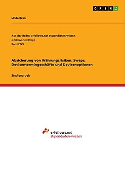 Paperback Absicherung von Währungsrisiken. Swaps, Devisentermingeschäfte und Devisenoptionen [German] Book