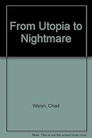 From Utopia to Nightmare. B0000CLJ4U Book Cover