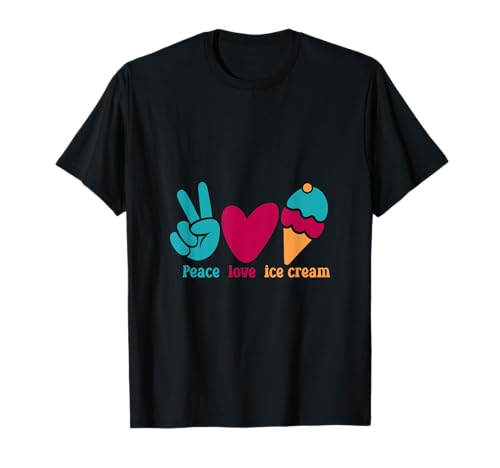 Crème glacée Peace Love Ice Cream, aliments surgelés T-Shirt