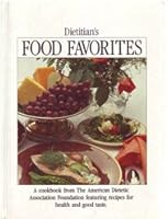 Dietitian's Food Favorites B001G413M8 Book Cover