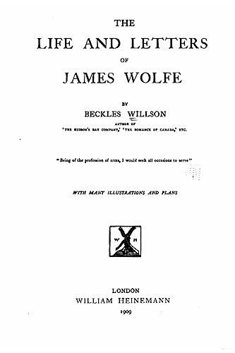 The life and letters of James Wolfe