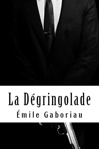 La Dégringolade: Tome 2 (French Edition)