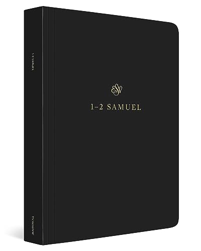 ESV Scripture Journal: 1–2 Samuel (Paperback)