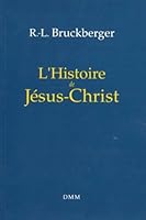 L’histoire de Jésus-Christ 2856521568 Book Cover