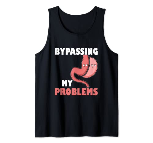 Bypassing my Problems Gastric Sleeve Bariatric Surgery Fun Canotta