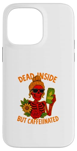 Dead Inside But Caffeinated Skeleton コーヒー エナジードリンク スマホケース iPhone 14 Pro Max 用