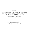 The Description and Natural History of the Coasts of North America (Acadia). (Champlain Society Publication)