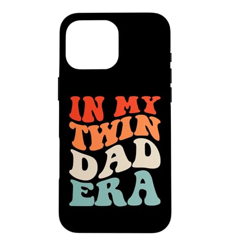 In My Twin Dad Era �ʔ������̓� For New Dad Of Twins �X�}�z�P�[�X iPhone 16 Pro Max �p