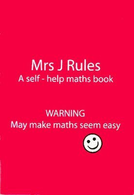 [(Mrs J.Rules: A Self-help Maths Book)] [ Allan St J Dixon ] [June, 2008]