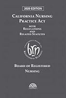California Nursing Practice Act With Regulations and Related Statutes 1522192042 Book Cover