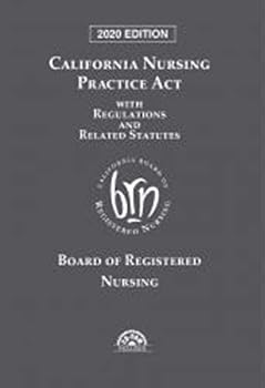 Paperback California Nursing Practice Act With Regulations and Related Statutes 2020 Book