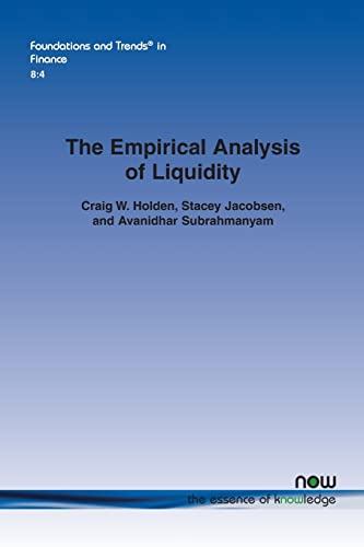 The Empirical Analysis of Liquidity (Foundations and Trends in Finance)