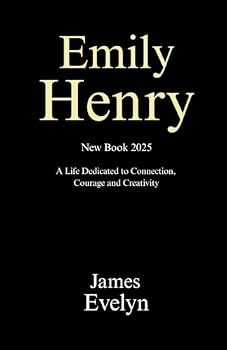 Paperback Emily Henry New Book 2025 - A Life Dedicated to Connection, Courage and Creativity Book
