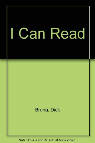 Dick Bruna:i Can Read 0843115424 Book Cover