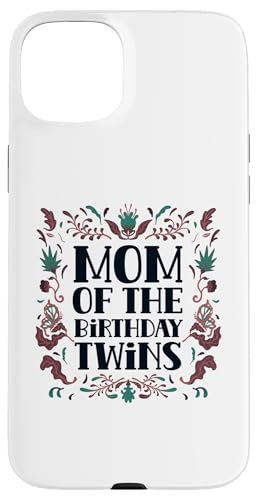 Mom Of The Birthday 双子 かわいい お祝い 母 ママ スマホケース iPhone 15 Plus 用