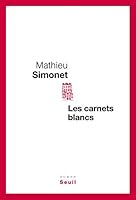 Les Carnets blancs 2020992612 Book Cover
