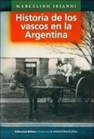 HISTORIA DE LOS VASCOS EN ARGENTINA (Spanish Edition) 9507868119 Book Cover