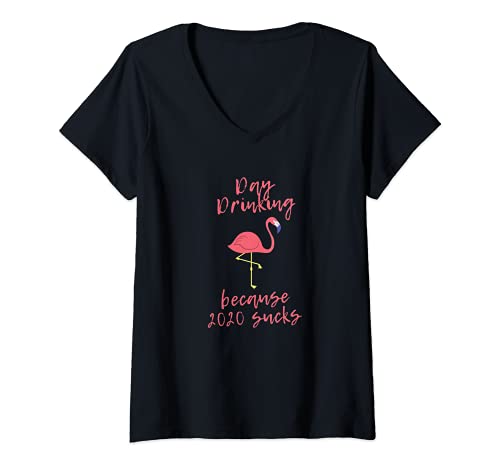 Damen Lustiger Tag trinken weil 2020 für Frauen Männer Flamingo saugt T-Shirt mit V-Ausschnitt