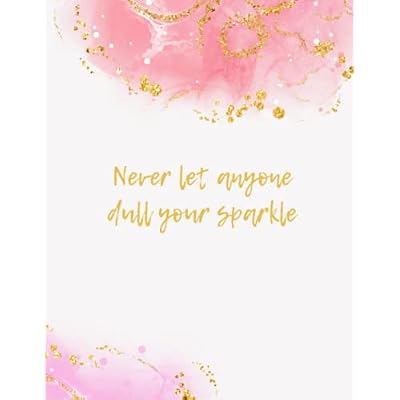 Journal - Never let anyone dull your sparkle