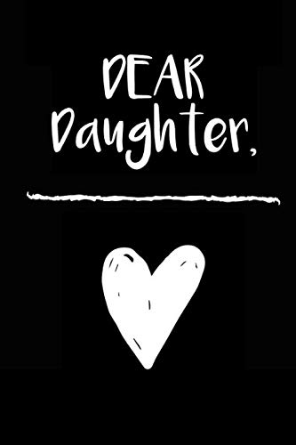 Dear Daughter: Grief Journal With Prompts /A Journal of Loss and Remembrance / Grief Recovery Handbook / Books About Loss / Bereavement Journal with