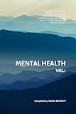 MENTAL HEALTH: A collection of poetry, short prose, interviews and personal stories from around the world on the themes of mental health. (Poetry for Mental Health)