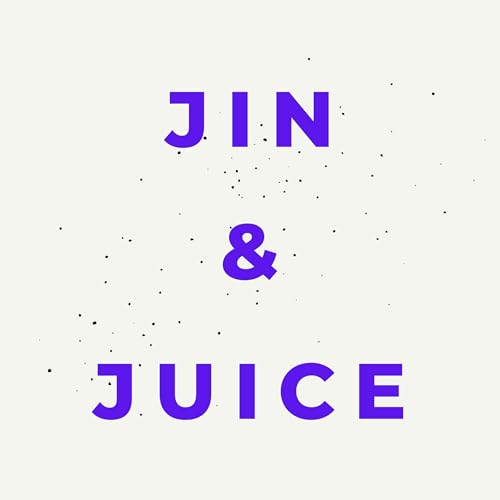 Jin & Juice cover art