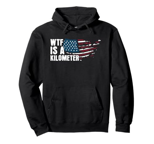 WTF What Is A Kilometer Funny Retro American Flag 4 luglio Felpa con Cappuccio
