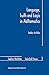 Language, Truth and Logic in Mathematics (Jaakko Hintikka Selected Papers, 3)