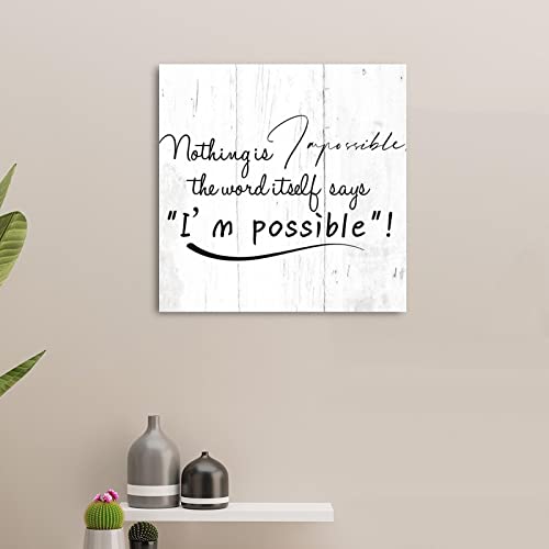 Panneau en bois Nothing is Impossible habiller mur vide déco authentique