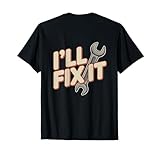 It Retro I’ll Fix It Shirts I Will Fix It Shirt