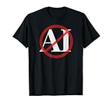 t shirt publicitaire biere Pas d'intelligence artificielle IA Cercle rouge barré Une force sombre monte dans le monde, ce qui éliminera de nombreux emplois et peut être une menace existentielle pour l'humanité. L'intelligence artificielle a des qualités positives mais doit également être régulée !