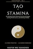 Tao of Stamina: An Ancient Taoist Protocol for Sexual Energy, Lasting Performance, and Lifelong Vitality