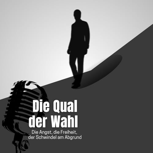 Die Qual der Wahl