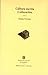 Cultura escrita y educacion/ Written culture and education: Conversaciones de Emilia Ferreiro con Jose Antonio Castorina, Daniel Goldin y Rosa Maria Torres/ ... Cast (Serie Ensayos) (Spanish Edition)