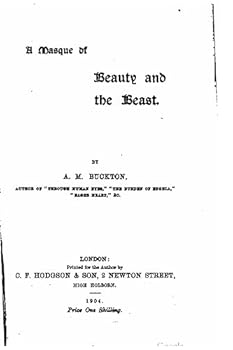 Paperback A Masque of Beauty and The Beast Book
