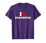 I Love Heart Statistics Lover Statistician Stats T-Shirt