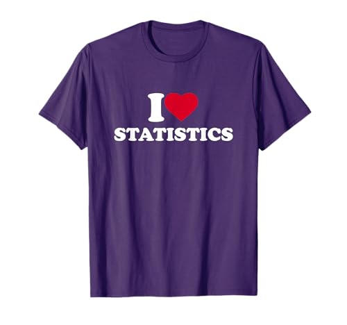 I Love Heart Statistics Lover Statistician Stats T-Shirt