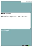 Religion in Wittgenstein's On Certainty 3668051321 Book Cover
