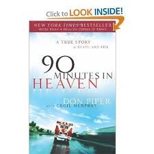 90 Minutes in Heaven: A True Story of Death and... B01K3POWV4 Book Cover
