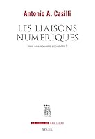Les liaisons numériques : Vers une nouvelle sociabilité ?: Vers une nouvelle sociabilité? 202098637X Book Cover