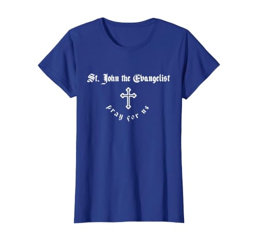 Pray for Us St. John the Evangelist Patron Saint T-Shirt, Women, Royal Blue, XX-Large
