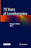 70 Years of Levothyroxine