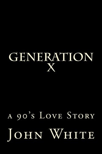 Generation X: a 90's Love Story