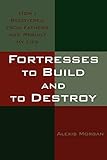Fortresses to Build and to Destroy: How I Recovered from Fatness and Rebuilt my Life